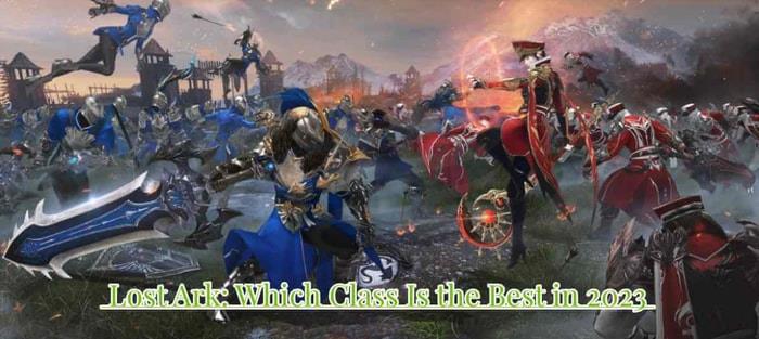 Lost Ark Class Guide In 2023